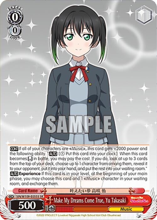 Make My Dreams Come True Yu Takasaki (SR) (109055) [SIF] - Weiss Schwarz Single