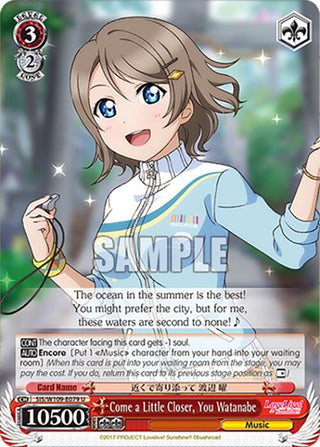 Come a Little Closer You Watanabe (109079) [SIF] - Weiss Schwarz Single