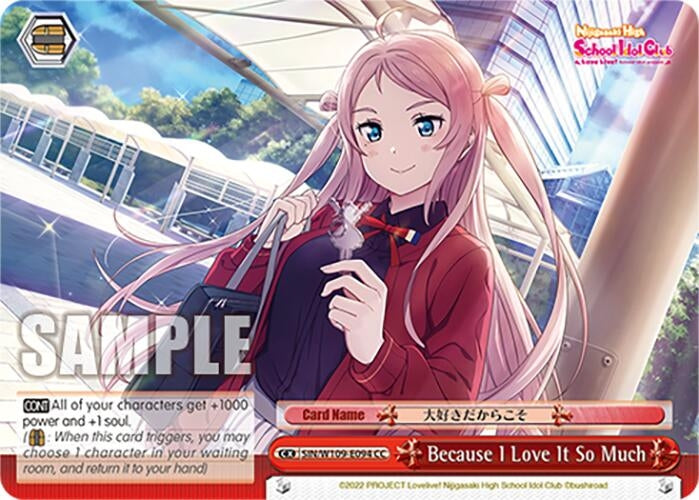 Because I Love It So Much (109094) [SIF] - Weiss Schwarz Single
