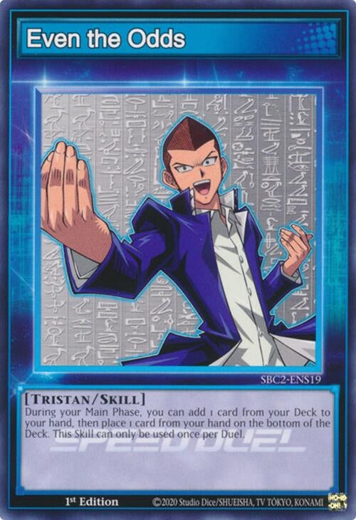 Even the Odds (SBC2-ENS19) (SBC2) - YuGiOh Single
