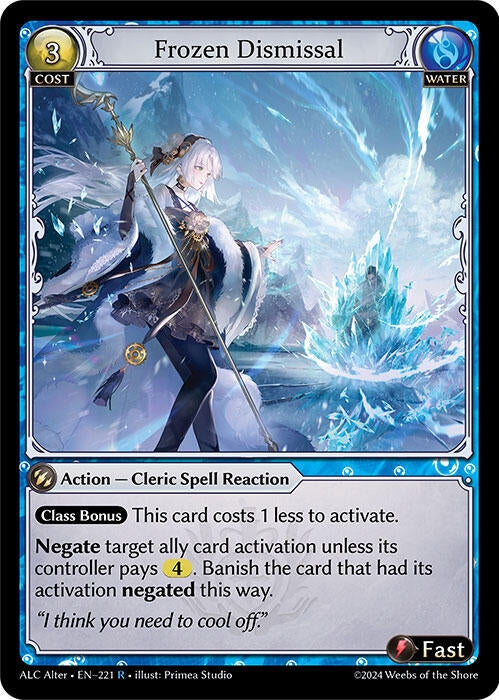 Frozen Dismissal (221) (Alchemical Revolution Alter Edition)