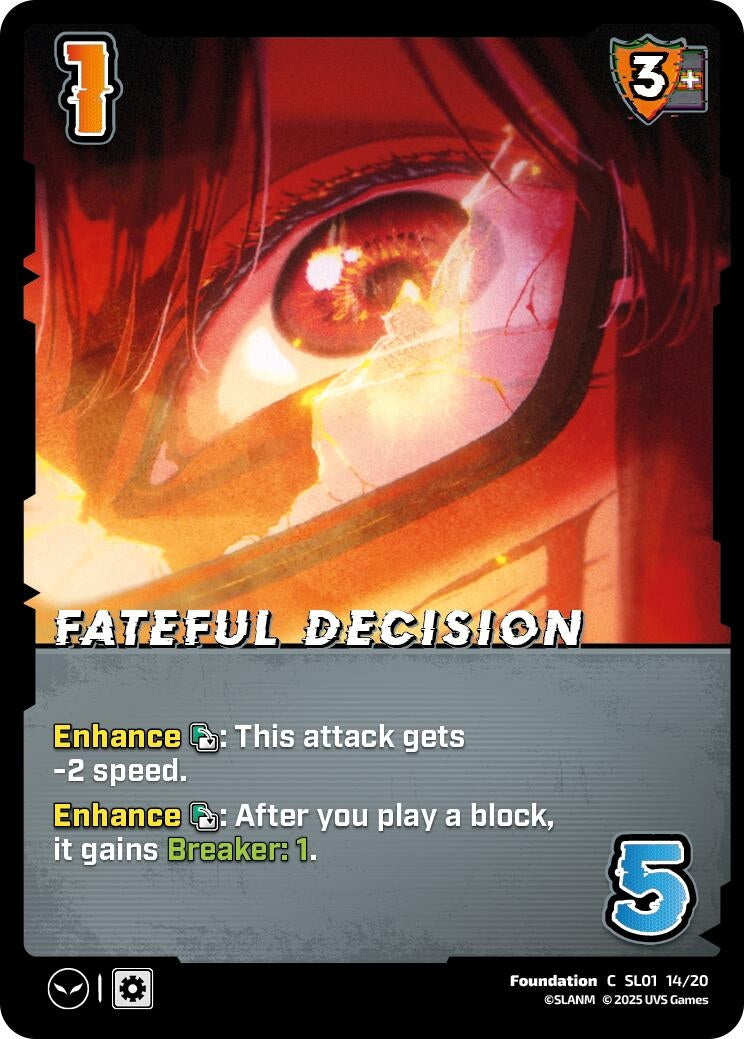 Fateful Decision (SL01 14/20) [SLO] - UniVersus Single
