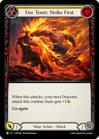 Fire Tenet: Strike First (Yellow) (HNT084)