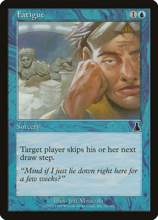Fatigue (32) [UDS] - MTG Single