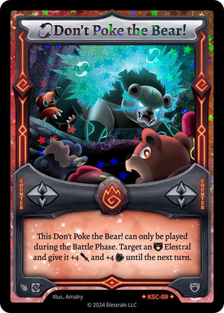 Image for Don't Poke the Bear! (Stellar) (KSC-09) (Clash! Promos) - Elestrals