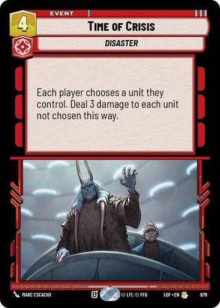 Image for Time of Crisis (Foil) (679) (Legends of the Force) - Star Wars: Unlimited