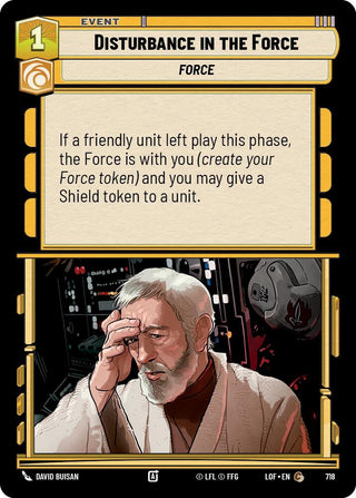 Image for Disturbance in the Force (Foil) (718) (Legends of the Force) - Star Wars: Unlimited