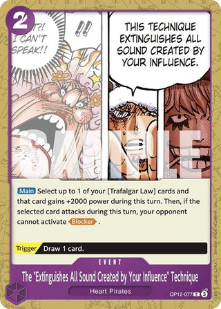 The "Extinguishes All Sound Created by Your Influence" Technique (OP12-077) (Legacy of the Master)