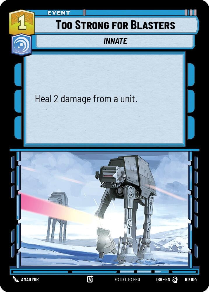 Image for Too Strong for Blasters (91/104) (91/104) (Intro Battle: Hoth) - Star Wars: Unlimited