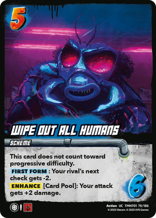 Wipe Out All Humans (TMNT01 79/186) (Teenage Mutant Ninja Turtles)