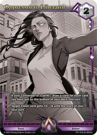 Image for Oppressor to Liberator (Monochrome) (TP1-018) (Spoils of the Forgotten) - Alpha Clash