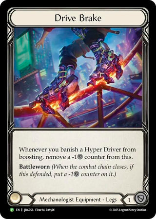 Image for Drive Brake - JDG056 (JDG056) - Flesh and Blood TCG