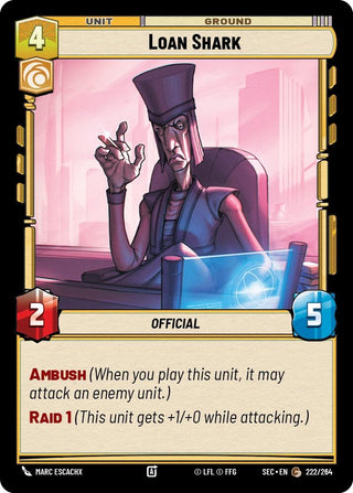 Image for Loan Shark (222/264) (Secrets of Power) - Star Wars: Unlimited
