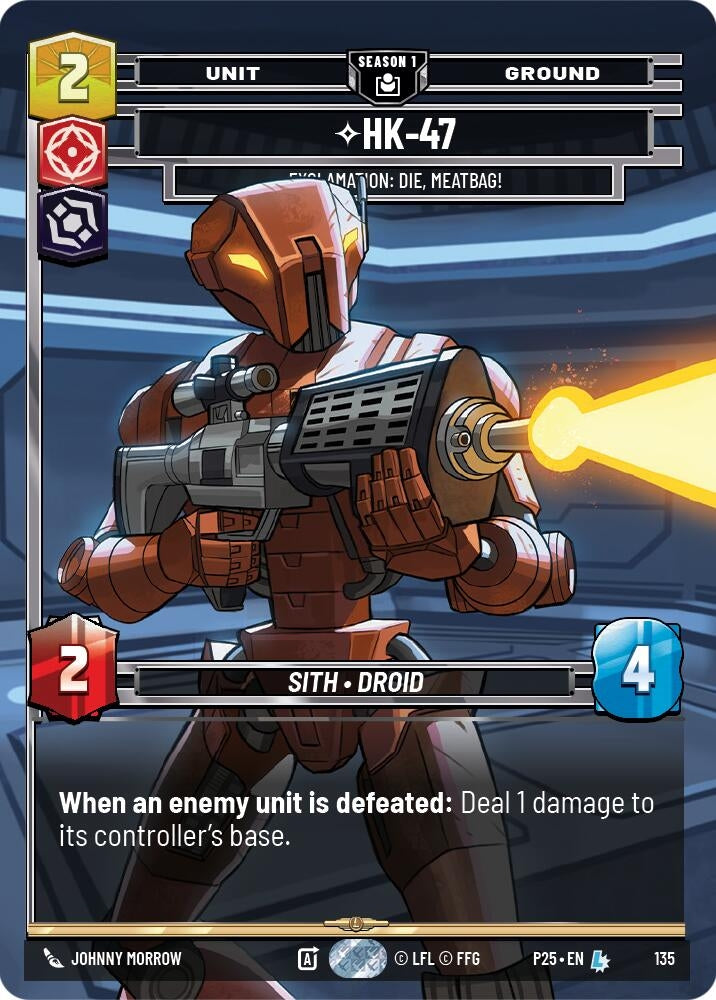Image for HK-47 - Exclamation: Die, Meatbag! (135) (135) (Sector and Regional Promos: Season 1) - Star Wars: Unlimited