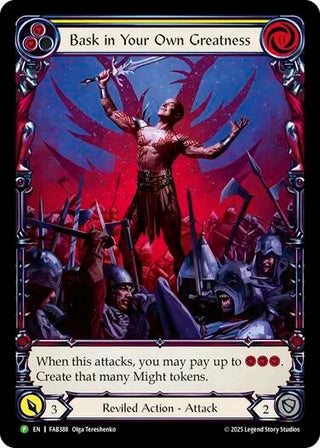 Image for Bask in Your Own Greatness (Yellow) - FAB388 (FAB388) - Flesh and Blood TCG