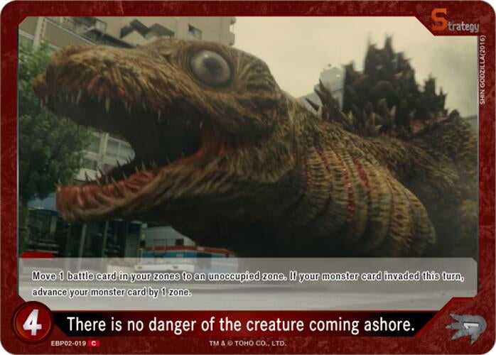 Image for There is no danger of the creature coming ashore. (EBP02-019) (EBP02-019) (Booster Set 2: G: Monsters Raid Again) - Godzilla Card Game