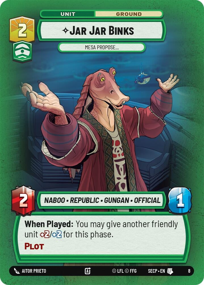Image for Jar Jar Binks - Mesa Propose (Secrets of Power - Weekly Play Promos) - Star Wars: Unlimited