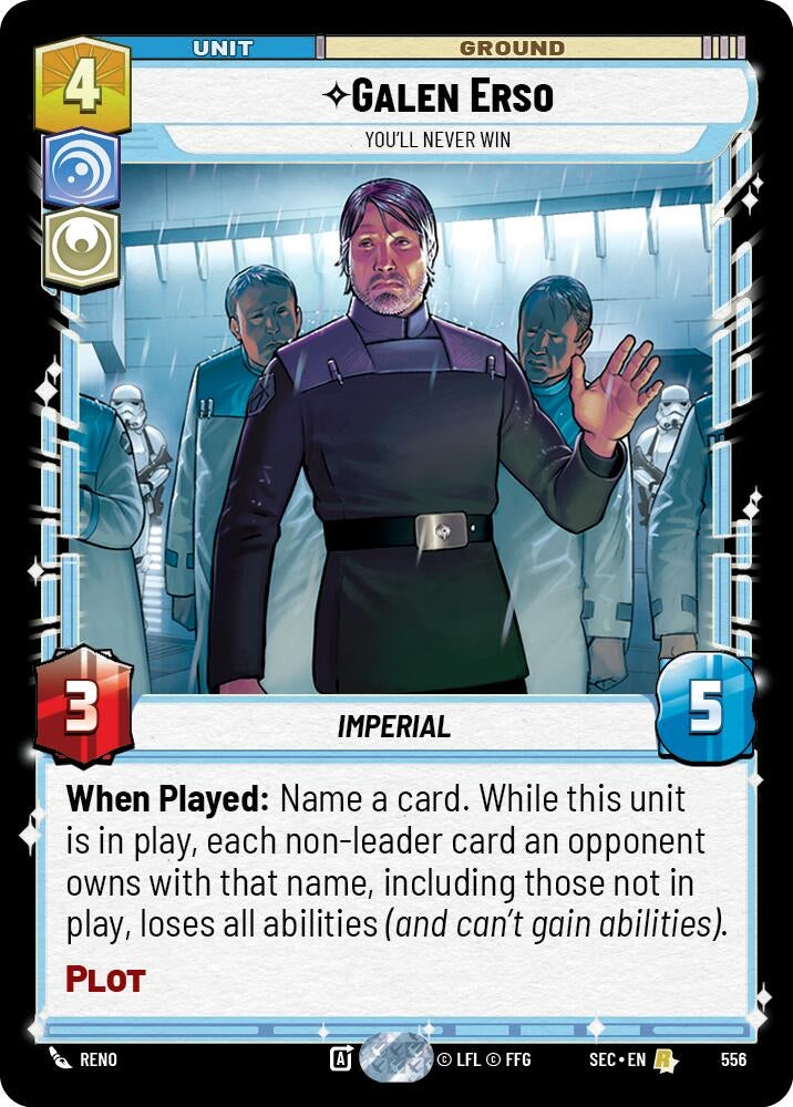 Galen Erso - You'll Never Win (Foil) (556) (Secrets of Power)
