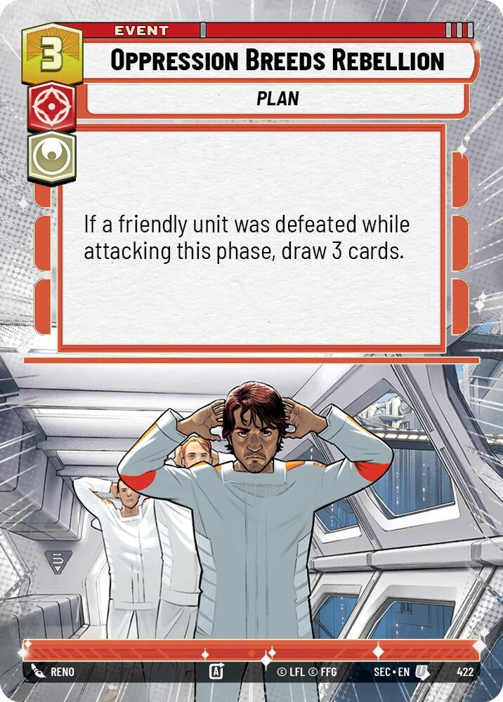 Image for Oppression Breeds Rebellion (Hyperspace) (422) (Secrets of Power) - Star Wars: Unlimited