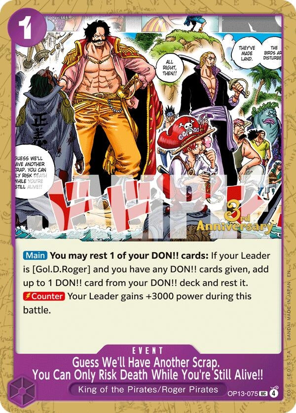Image for Guess We'll Have Another Scrap. You Can Only Risk Death While You're Still Alive!! (OP13-075) (Carrying On His Will: 3rd Anniversary Tournament Cards) - One Piece Card Game