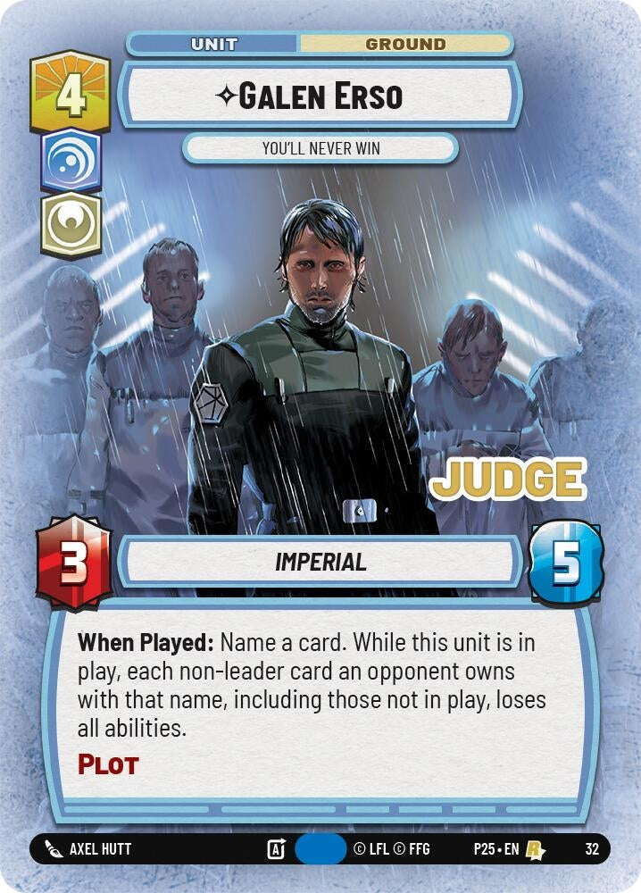 Image for Galen Erso - You'll Never Win (32) (Judge Promos) - Star Wars: Unlimited