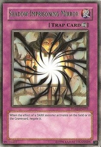 Shadow-Imprisoning Mirror (2011) - YuGiOh Single