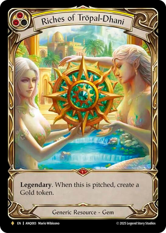 Image for Riches of Tropal-Dhani (ANQ003) (Compendium of Rathe - Antiquity Pack) - Flesh and Blood TCG