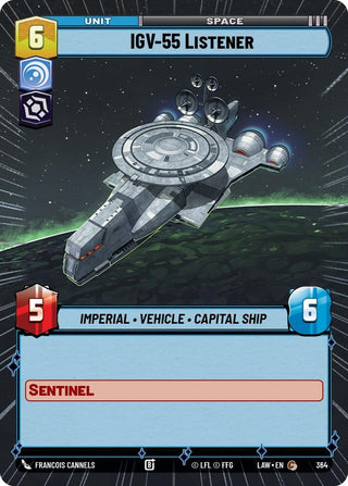 Image for IGV-55 Listener (Hyperspace) (364) (A Lawless Time) - Star Wars: Unlimited