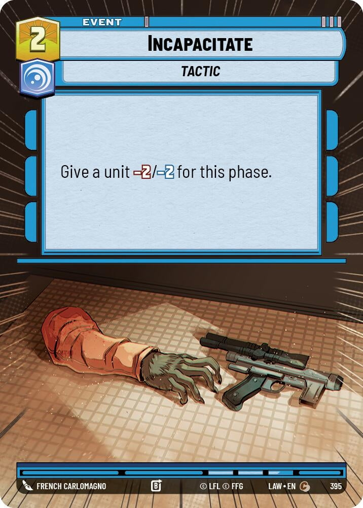 Image for Incapacitate (Hyperspace) (395) (A Lawless Time) - Star Wars: Unlimited