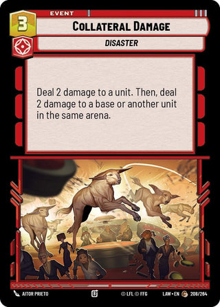 Image for Collateral Damage (208/264) (A Lawless Time) - Star Wars: Unlimited