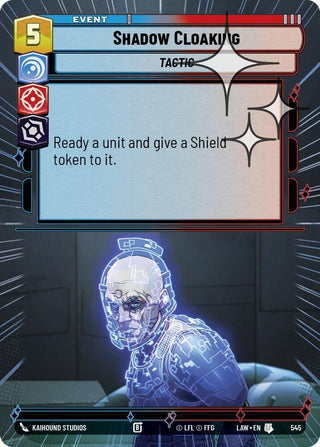 Image for Shadow Cloaking (Hyperspace Foil) (545) (A Lawless Time) - Star Wars: Unlimited