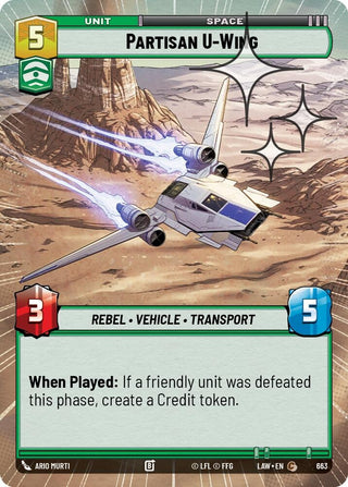 Image for Partisan U-Wing (Hyperspace Foil) (663) (A Lawless Time) - Star Wars: Unlimited