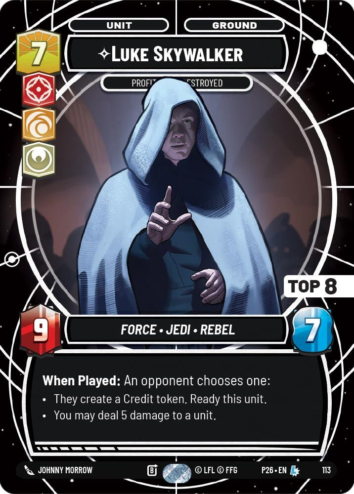 Image for Luke Skywalker - Profit or Be Destroyed (Top 8) (113) (Sector and Regional Promos: Season 1) - Star Wars: Unlimited