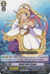 Super Idol Ceram (2008) [EB02] - Cardfight Vanguard Single