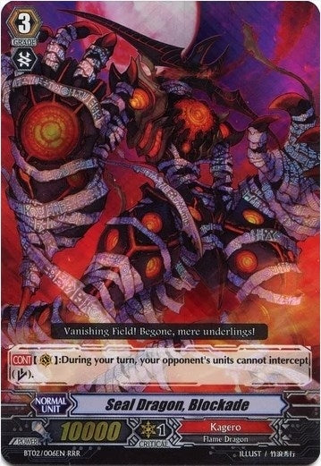 Seal Dragon Blockade (2006) [BT02] - Cardfight Vanguard Single