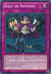 Half or Nothing (2201) (BP02) - YuGiOh Single