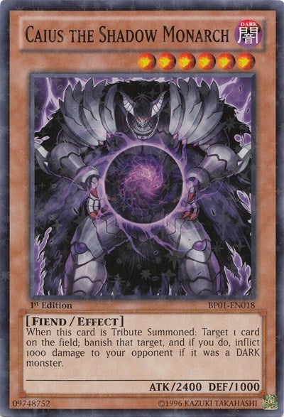Caius the Shadow Monarch (Starfoil) (1018) (BP01) - YuGiOh Single