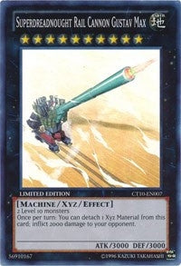 Superdreadnought Rail Cannon Gustav Max (10007) (CT10) - YuGiOh Single