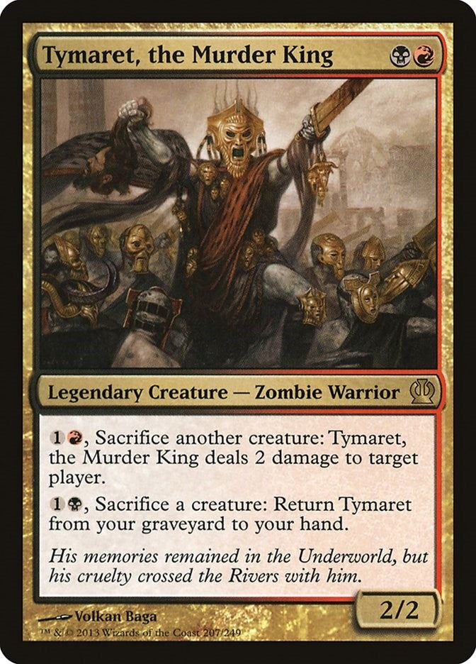 Tymaret the Murder King (207) [THS] - MTG Single