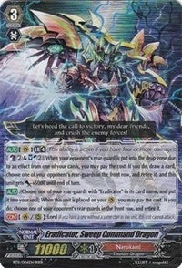 Eradicator Sweep Command Dragon (11006) [BT11] - Cardfight Vanguard Single