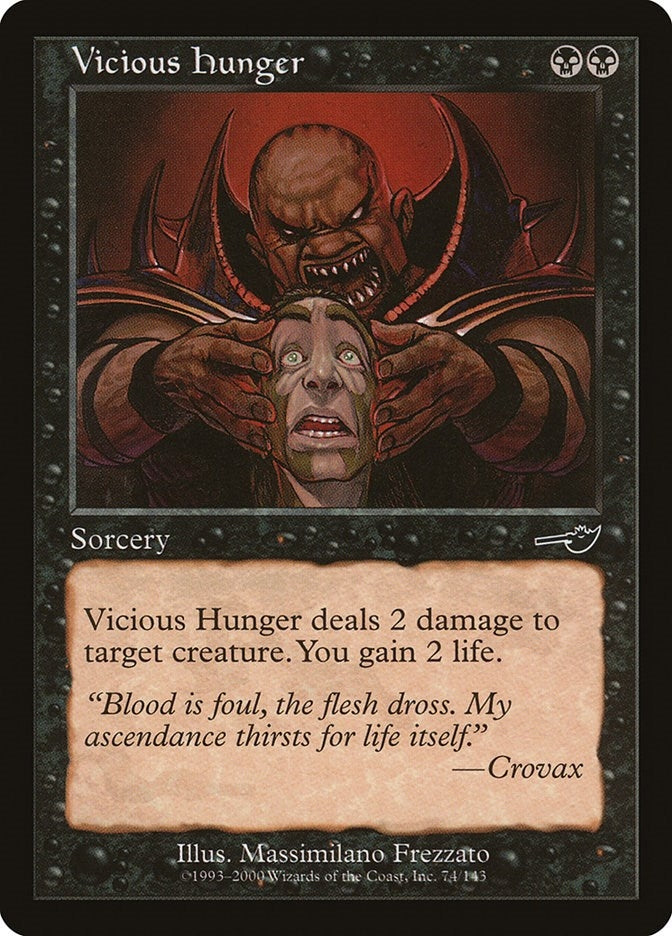 Vicious Hunger (74) [NMS] - MTG Single