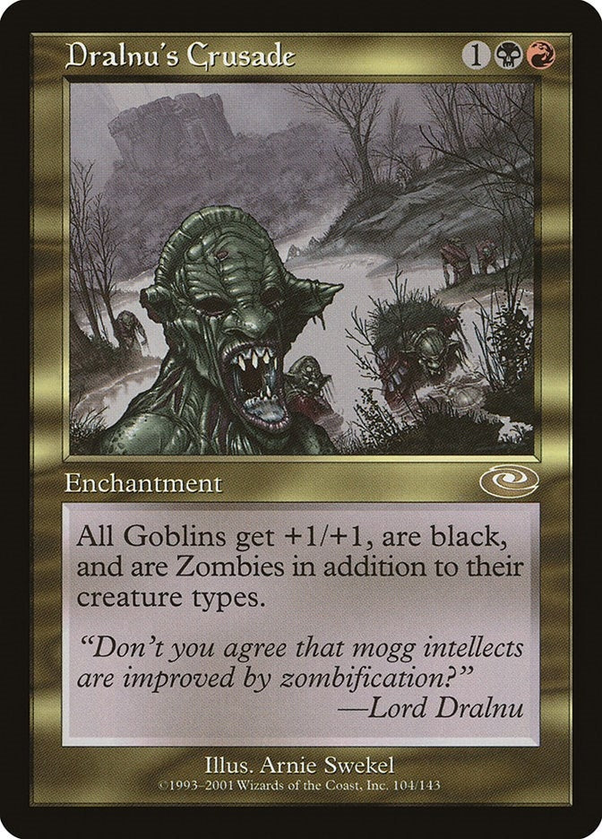 Dralnu’s Crusade (104) [PLS] - MTG Single