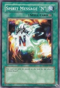 Spirit Message ’N’ (2047) (RP02) - YuGiOh Single