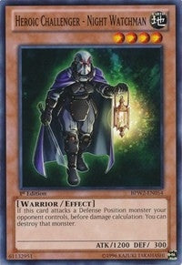 Heroic Challenger - Night Watchman (2054) (BPW2) - YuGiOh Single