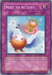 Next to be Lost (4174) (DR04) - YuGiOh Single
