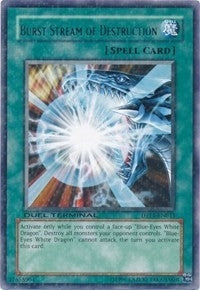 Burst Stream of Destruction (1013) (DTP1) - YuGiOh Single