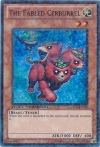 The Fabled Cerburrel (4018) (DT04) - YuGiOh Single
