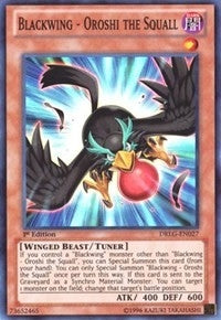 Blackwing - Oroshi the Squall (27) (DRLG) - YuGiOh Single