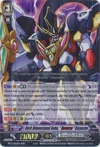 Dark Dimensional Robo ’Reverse’ Daiyusha (13005) [BT13] - Cardfight Vanguard Single