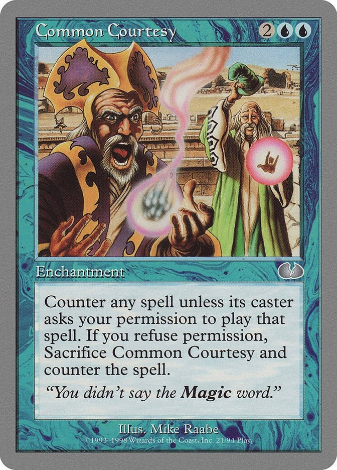 Common Courtesy (21) [UGL] - MTG Single